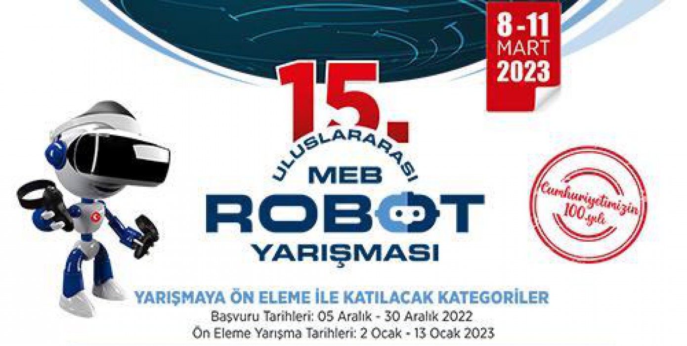 15. Uluslararası MEB Robot Yarışması Başlıyor
