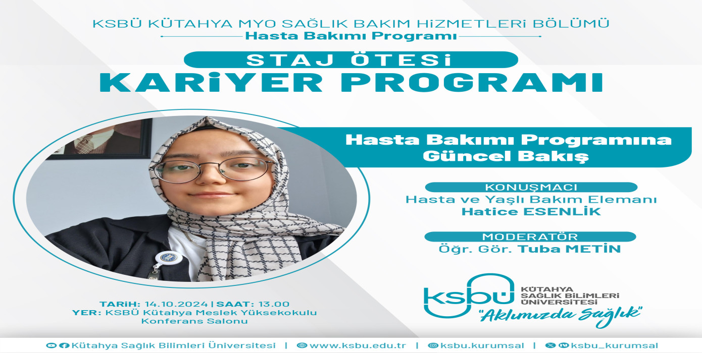 Sağlık Bakım Hizmetleri Bölümü Hasta Bakımı Programı Staj Ötesi Kariyer Programı Gerçekleştirilecek!