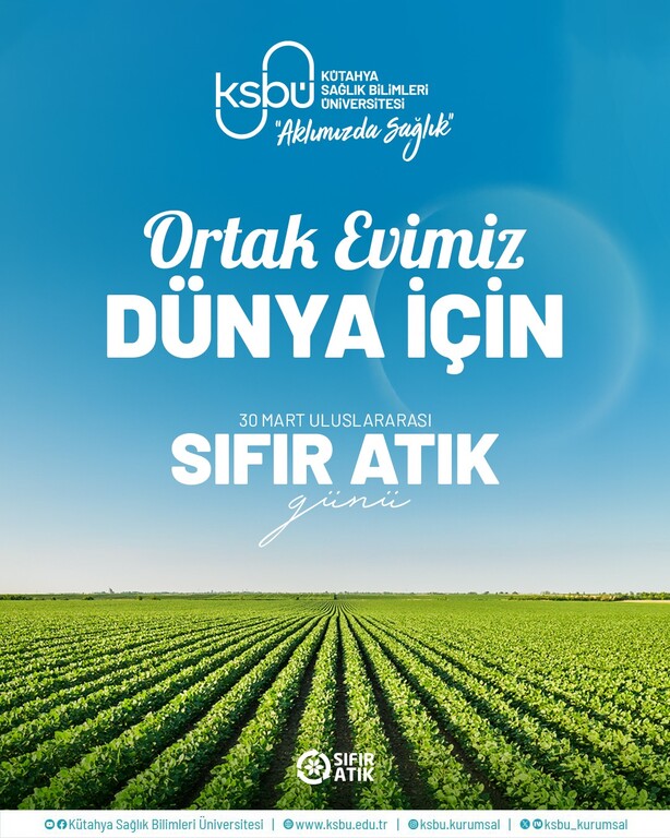 KSBÜ’DEN 30 MART ULUSLARARASI SIFIR ATIK GÜNÜ MESAJI