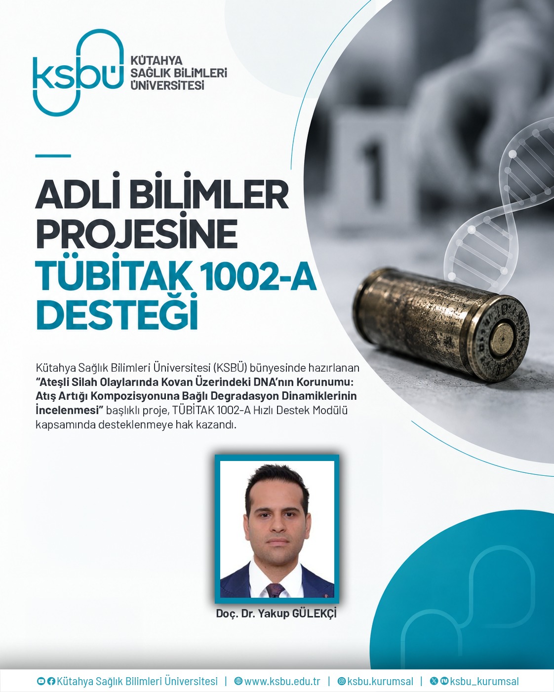 ADLİ BİLİMLER PROJESİNE TÜBİTAK 1002-A DESTEĞİ