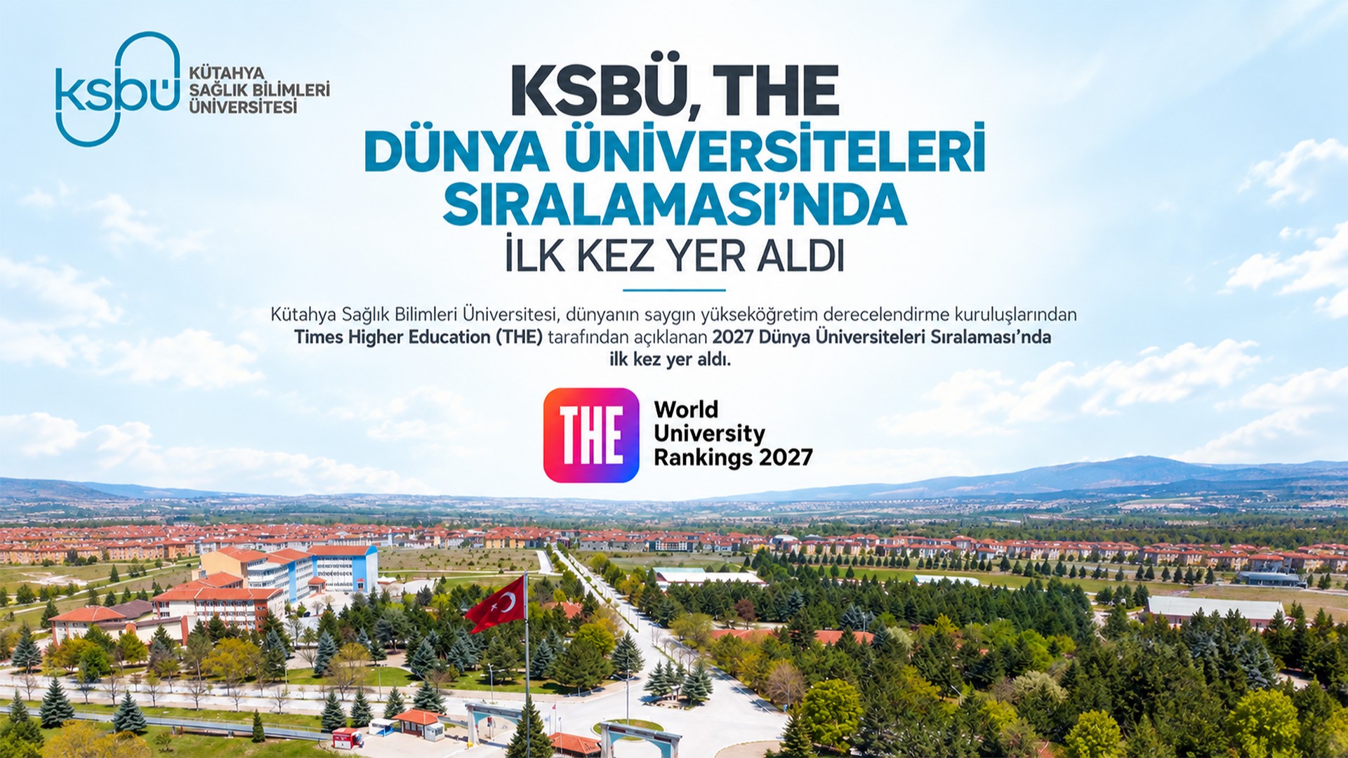 KSBÜ, THE ÜNİVERSİTE DÜNYA SIRALAMASI’NDA İLK KEZ YER ALDI