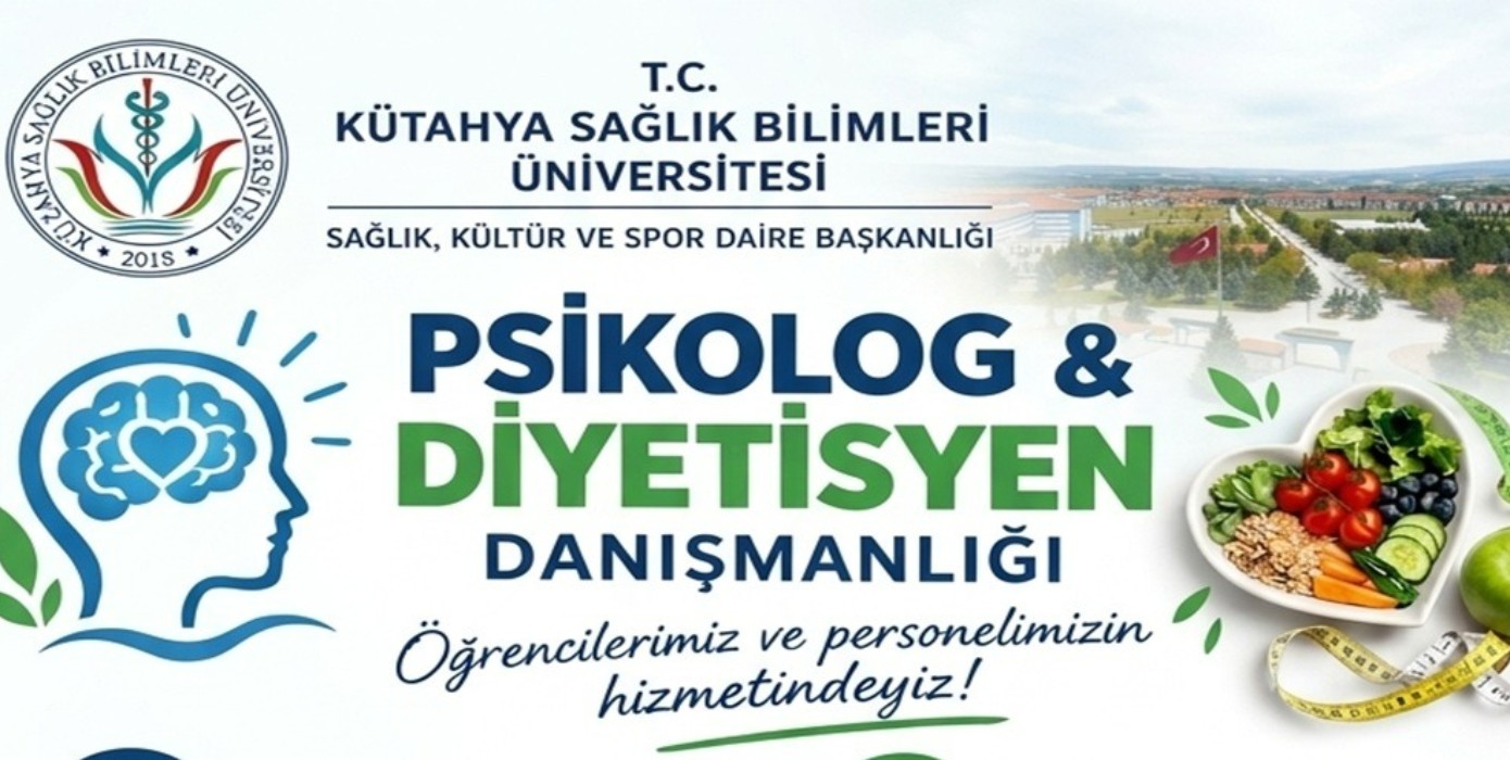 Öğrenci ve Personelimize Psikolog ve Diyetisyen Danışmanlığı Hizmeti